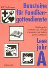 Willi Hoffsümmer - Bausteine für Familiengottesdienste. Die Evangelien der Sonn- und Feiertage in Symbolen, Geschichten, Spielen und Bildern: Bausteine für Familiengottesdienste, Lesejahr A - Preis vom 30.09.2026 09:01:18 h