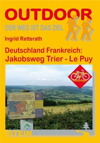 Ingrid Retterath - Deutschland Frankreich: Jakobsweg Trier - Le Puy - Preis vom 09.10.2026 07:28:09 h
