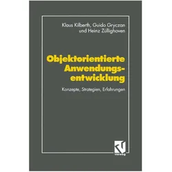 Objektorientierte Anwendungsentwicklung, Fachbücher von Heinz Züllighoven, Guido Gryczan