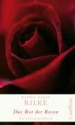 Rilke, Rainer Maria - Das Rot der Rosen: Ein Jahreszeitenbuch - Preis vom 17.10.2026 19:25:27 h