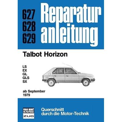 Talbot Horizon ab September 1979, Taschenbuch von , Bucheli, 978-3-613-20800-1