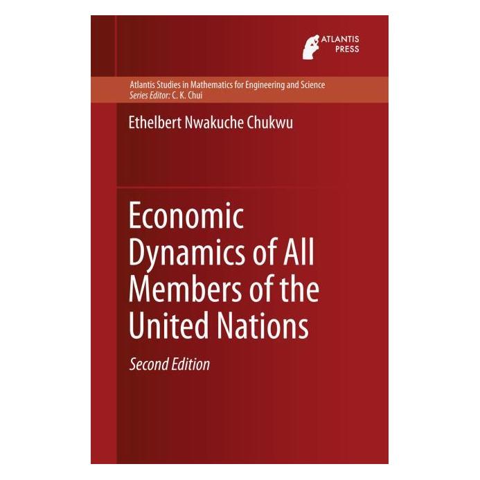 Atlantis Press Economic Dynamics of All Members of the United Nations (Englisch, Hardcover, Ethelbert Nwakuche Chukwu) (71869481)