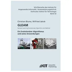 GLEAM - General Learning Evolutionary Algorithm and Method : ein evolutionärer Algorithmus und seine, Fachbücher von Christian Blume, Wilfried Jakob
