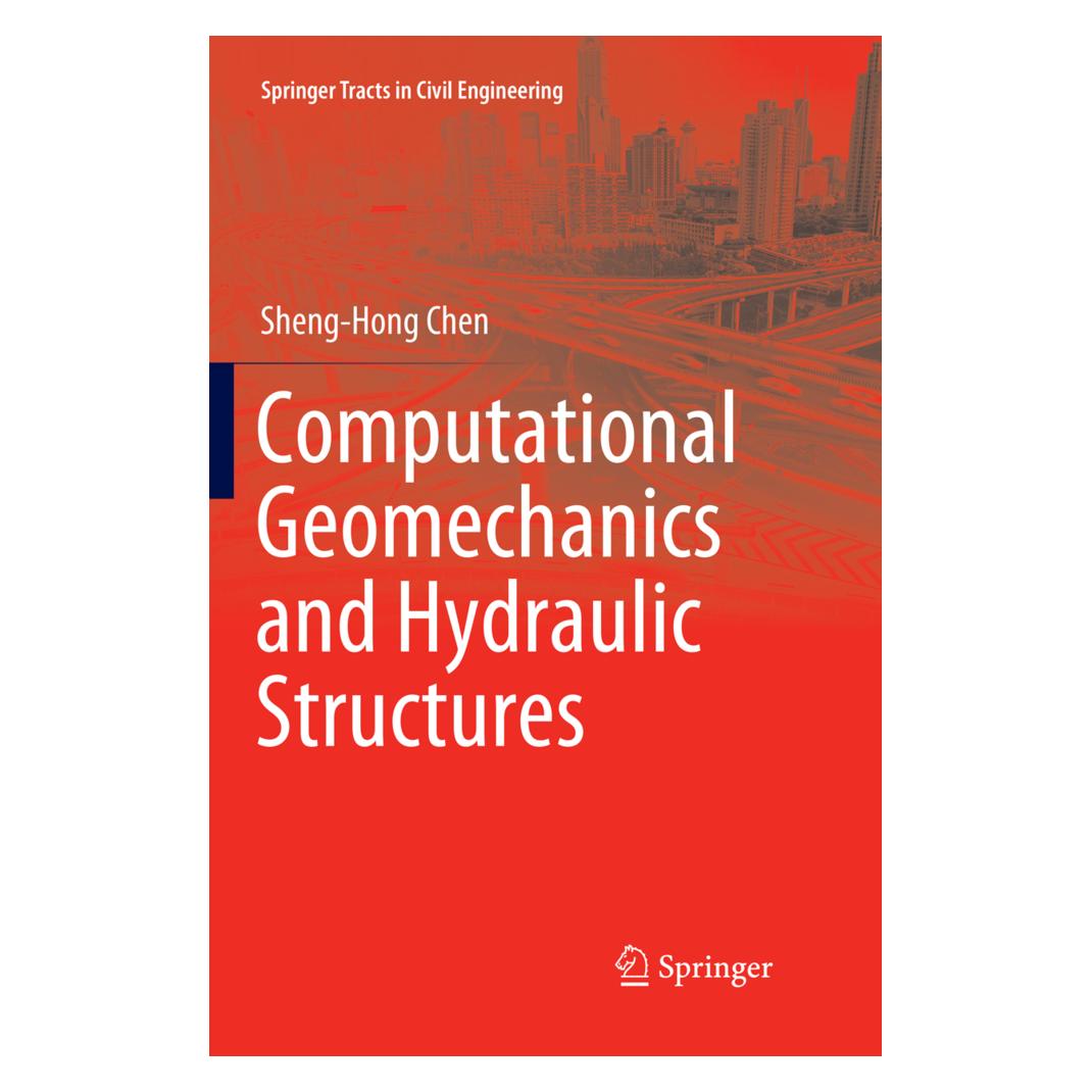 Springer Computational Geomechanics and Hydraulic Structures (Englisch, Softcover, Sheng-Hong Chen) (56079377)