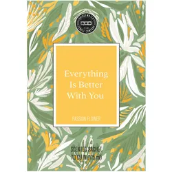 Everything is better with you - Passion Flower Duftsachet