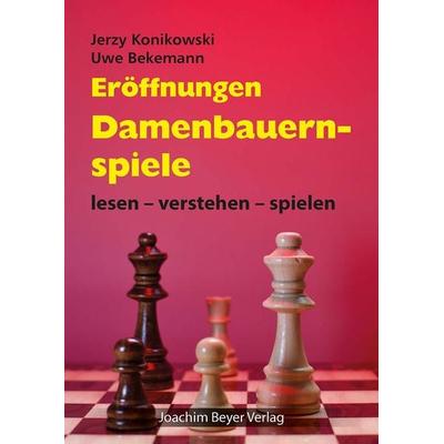 Eröffnungen - Damenbauernspiele, Gebundene Ausgabe von Jerzy Konikowski,Uwe Bekemann, Beyer, Joachim, Verlag, 978-3-95920-172-8