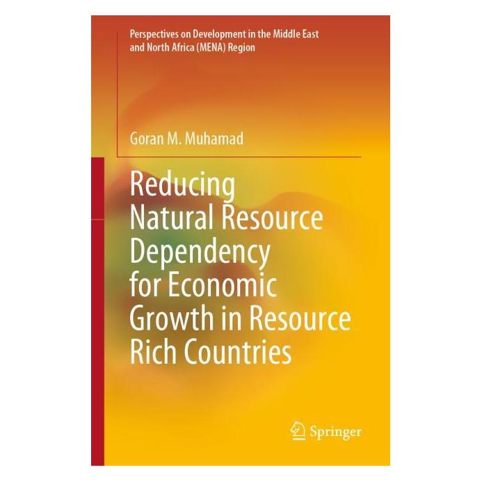 Springer Reducing Natural Resource Dependency for Economic Growth in Resource Rich Countries (Englisch, Hardcover, Goran M. Muhamad) (63712281)