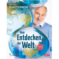 Vom Entdecken der Welt, Reisebücher von Michael Schottenberg