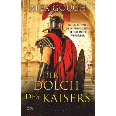Der Dolch des Kaisers, Taschenbuch von Alex Gough, dtv