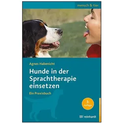 Hunde in der Sprachtherapie einsetzen, Fachbücher von Agnes Habenicht