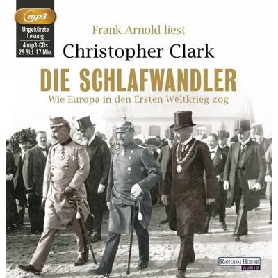 Die Schlafwandler - Christopher Clark, Audio, 9783837123296
