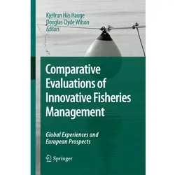 Comparative Evaluations of Innovative Fisheries Management, Fachbücher