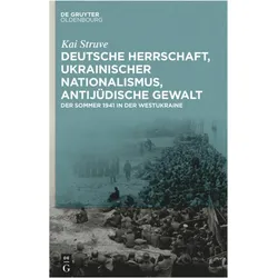 Deutsche Herrschaft, ukrainischer Nationalismus, antijüdische Gewalt, Sachbücher