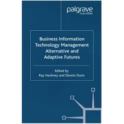 Business Information Technology Management, Fachbücher von Dennis Dunn, R. Hackney