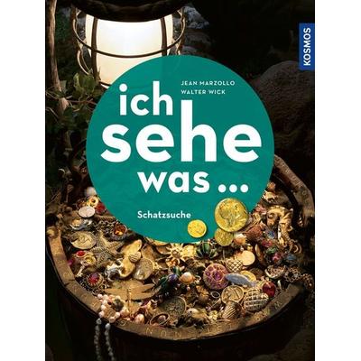 Ich sehe was, Schatzsuche, Gebundene Ausgabe von Walter Wick,Jean Marzollo, Kosmos, 978-3-440-17977-2