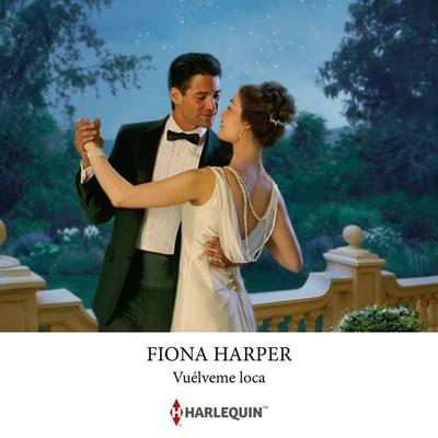 Vuélveme loca - Fiona Harper, Audio, 9791370000400