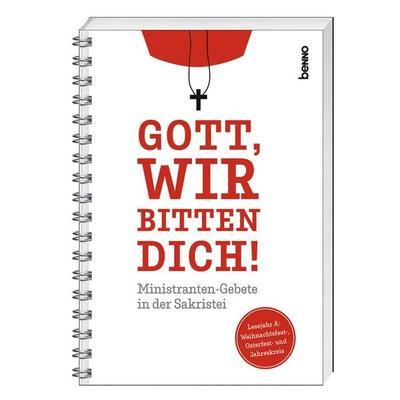 Gott, wir bitten dich!, Gebundene Ausgabe von Janis Jaspers, St. Benno, 978-3-7462-6244-4