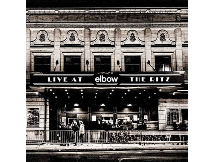 Elbow - Live At The Ritz
