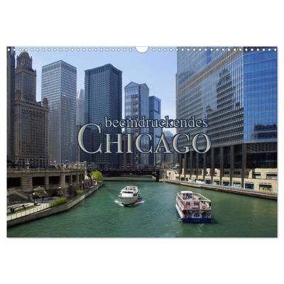 beeindruckendes Chicago (Wandkalender 2027 DIN A3 quer), CALVENDO Monatskalender