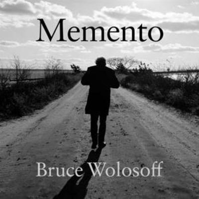 Wolosoff: Memento - Bruce Wolosoff, CD