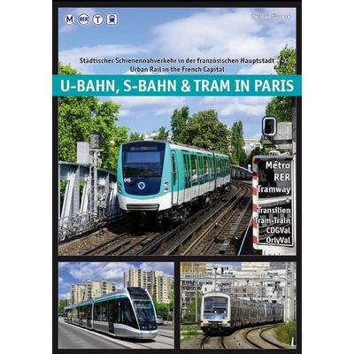 U-Bahn, S-Bahn & Tram in Paris, Taschenbuch von Groneck Christoph, Schwandl, Robert, 978-3-936573-62-6