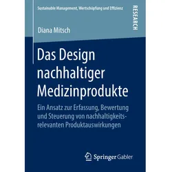 Das Design nachhaltiger Medizinprodukte, Fachbücher von Diana Mitsch