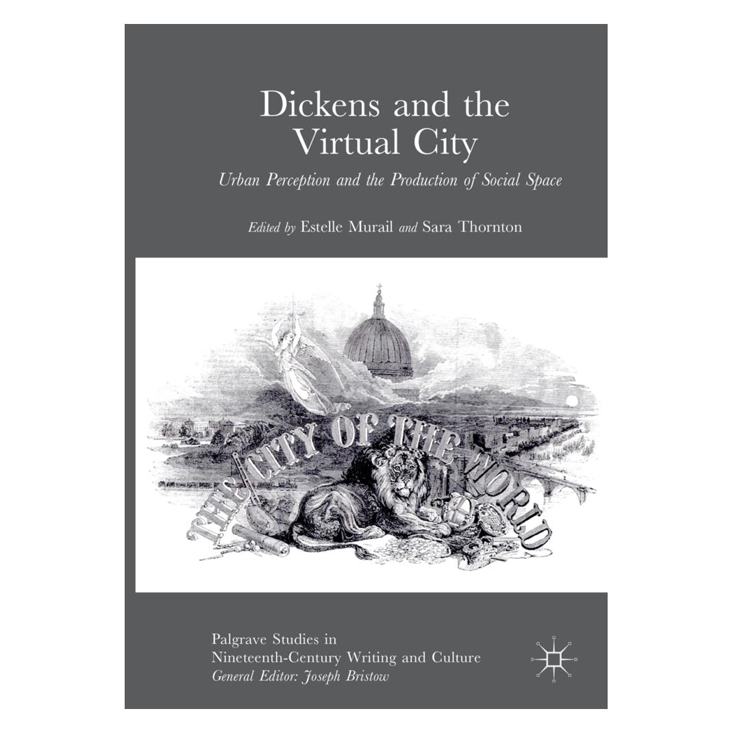 Springer Dickens and the Virtual City (Englisch, Softcover, Estelle Murail, Sara Thornton) (56053962)