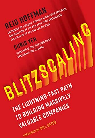 Reid Hoffman - Blitzscaling: The Lightning-Fast Path to Building Massively Valuable Companies - Preis vom 09.10.2026 07:28:09 h
