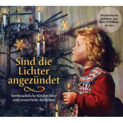 Sind Die Lichter Angezündet - Kinderchor,Solistenvereinigung, CD