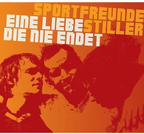 Sportfreunde Stiller - Eine Liebe, die nie endet / '54, '74, '90, 2010 - Preis vom 09.10.2026 07:28:09 h