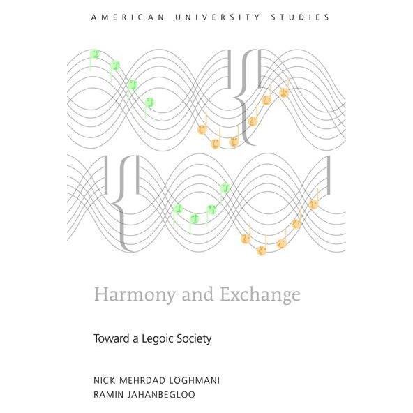 Peter Lang Loghmani:Harmony and Exchange (Englisch, Hardcover, Nick Mehrdad Loghmani, Ramin Jahanbegloo) (67748541)