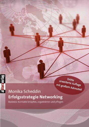Monika Scheddin - Erfolgsstrategie Networking. Business-Kontakte knüpfen, organisieren und pflegen - Preis vom 09.10.2026 07:28:09 h