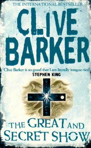Clive Barker - The Great And Secret Show - Preis vom 09.10.2026 07:28:09 h