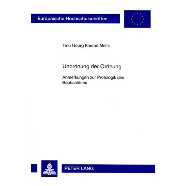 Peter Lang Unordnung der Ordnung (Deutsch, Softcover, Tino Georg Konrad Meitz) (56032410)