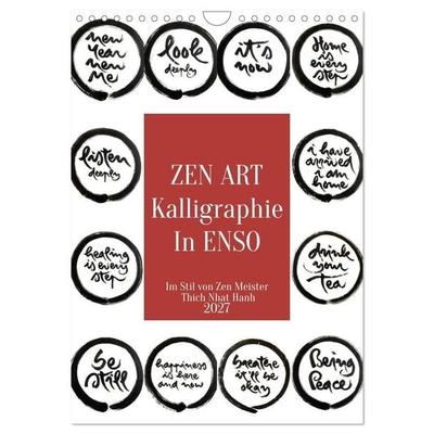 Zen Art Kalligraphie inspiriert von Zen-Meister Thich Nhat Hanh (Wandkalender 2027 DIN A4 hoch), CALVENDO Monatskalender