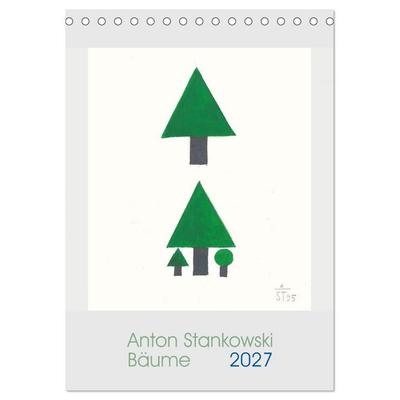 Anton Stankowski. Bäume (Tischkalender 2027 DIN A5 hoch), CALVENDO Monatskalender