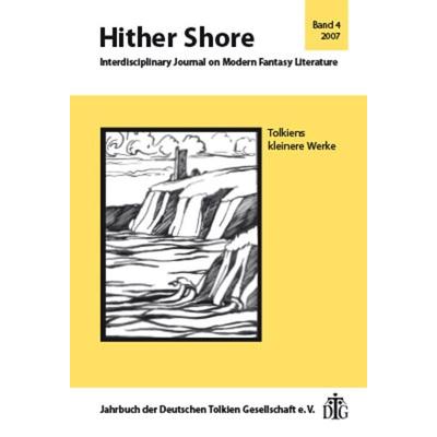 Hither Shore / Hither Shore Nr. 4 'Tolkiens kleinere Werke'; Taschenbuch von , Scriptorium Oxoniae im Atelier für Textaufgaben, 978-3-9810612-2-2
