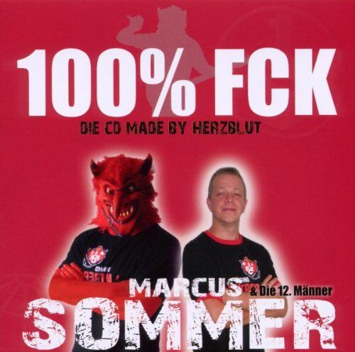 Marcus Sommer & die 12. Männer - 100 Prozent FCK - Preis vom 10.10.2026 11:48:34 h
