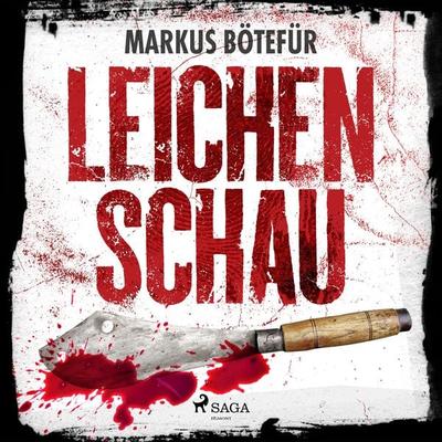 Leichenschau (Krimi) - Markus Bötefür, Audio, 9788728551196