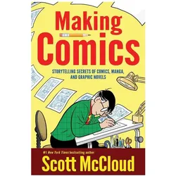 Making Comics, Comics + Manga von Scott McCloud