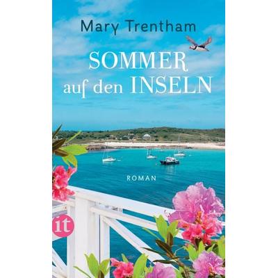 Sommer auf den Inseln, Taschenbuch von Mary Trentham, Insel, 978-3-458-36488-7