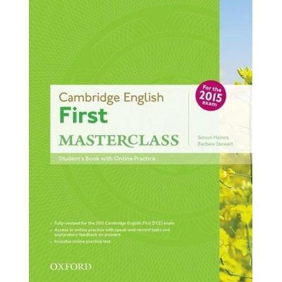 Cambridge English: First Masterclass: Student's Book and Online Practice Pack, Taschenbuch von Simon Haines,Barbara Stewart, Oxford University ELT,