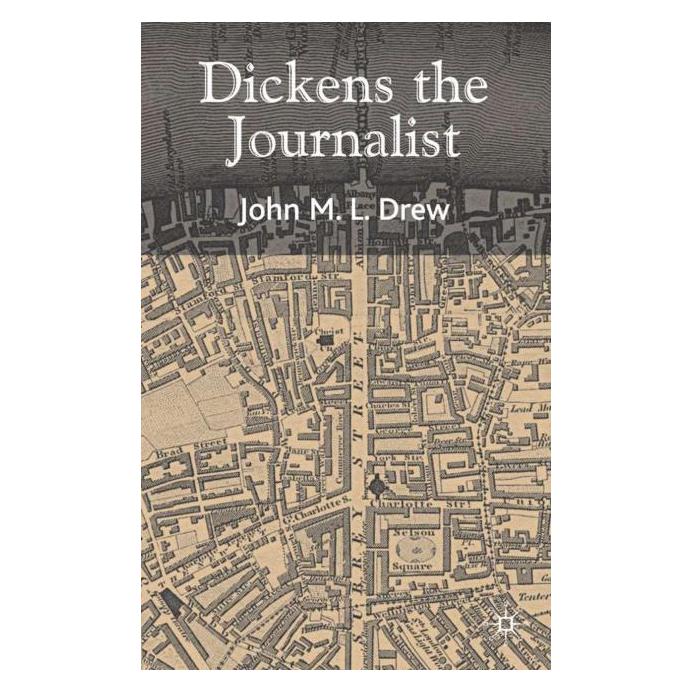 Palgrave Macmillan Uk Drew:Dickens the Journalist (Englisch, Hardcover, J. Drew) (63035858)