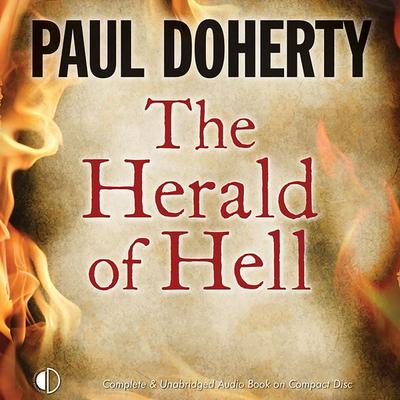 The Herald of Hell - Paul Doherty, Audio, 9781407976129