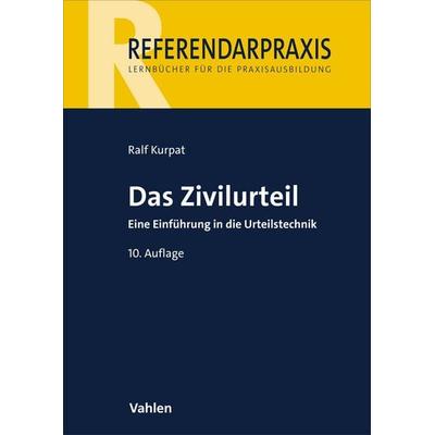Das Zivilurteil, Taschenbuch von Ralf Kurpat,Peter Siegburg, Vahlen, Franz, 978-3-8006-8057-3