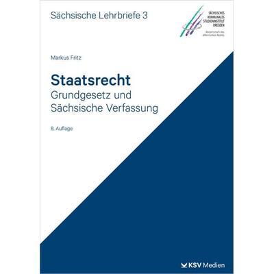Staatsrecht (SL 3), Taschenbuch von Markus Fritz, KSV Medien Wiesbaden, 978-3-8293-2078-8