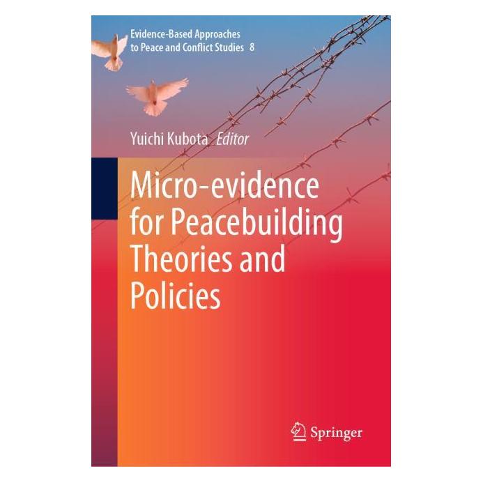 Springer Micro-evidence for Peacebuilding Theories and Policies (Englisch, Hardcover, Yuichi Kubota) (63701819)