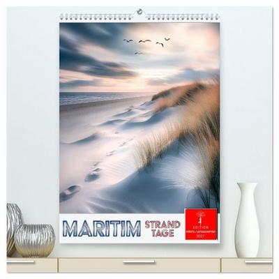 Maritim - Strandtage (hochwertiger Premium Wandkalender 2027 DIN A2 hoch), Kunstdruck in Hochglanz