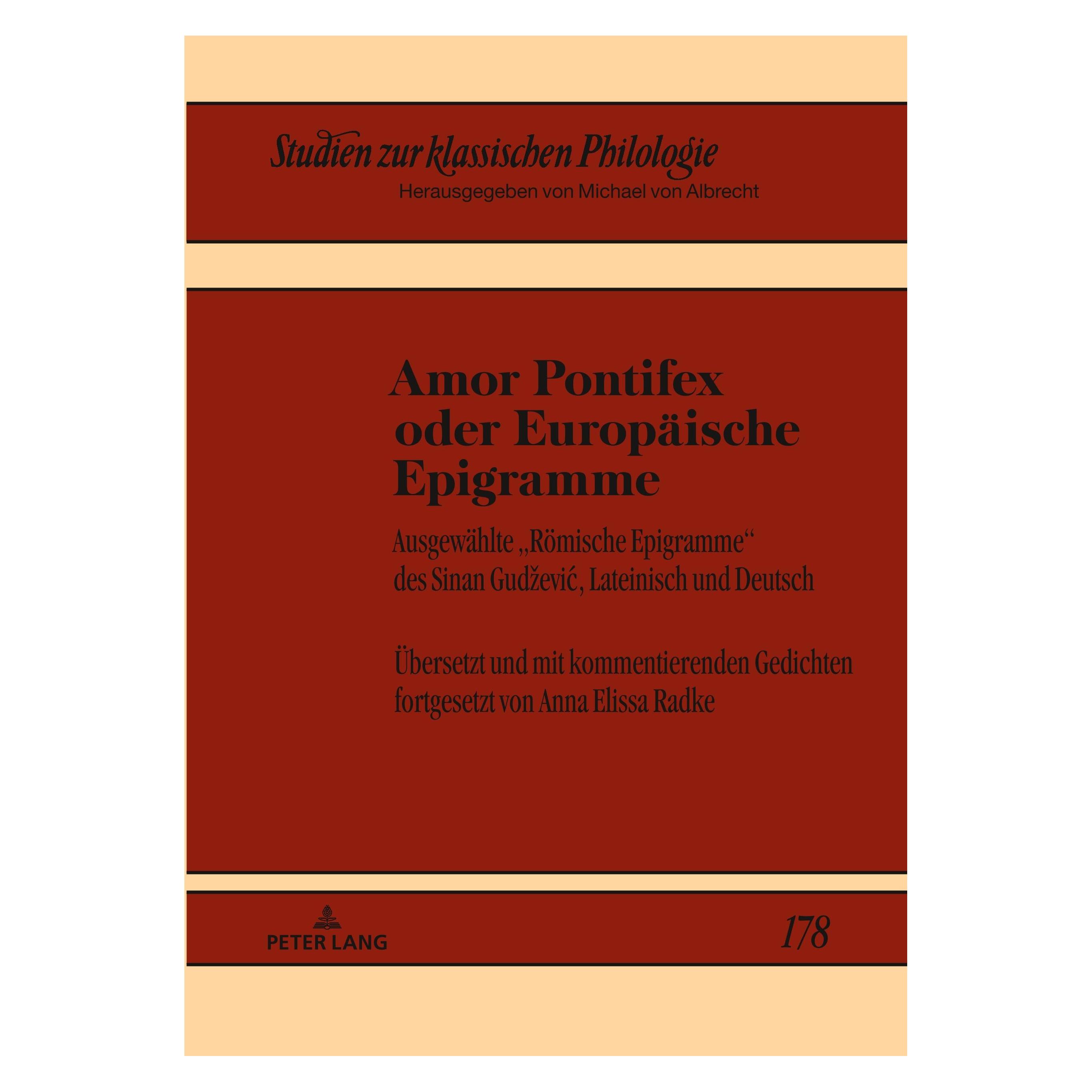 Peter Lang Amor Pontifex oder Europäische Epigramme (Deutsch, Latein, Hardcover, Anna Elissa Radke) (33497681)