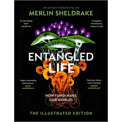 Entangled Life (The Illustrated Edition), Fachbücher von Merlin Sheldrake